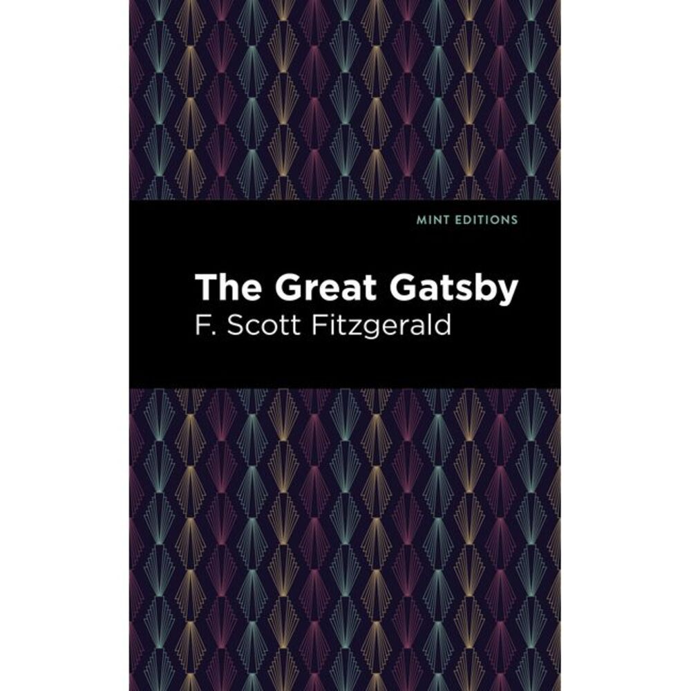 The Great Gatsby -- F. Scott Fitzgerald